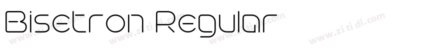 Bisetron Regular字体转换 Bisetron Regular字体转换